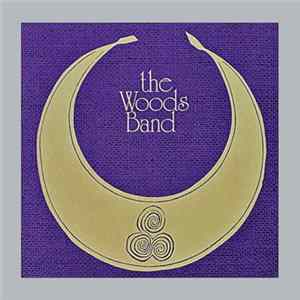 The Woods Band - The Woods Band Mp3