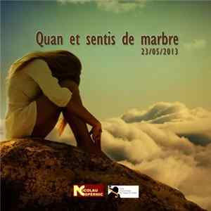 Institut Nicolau Copèrnic - Quan Et Sentis De Marbre Mp3