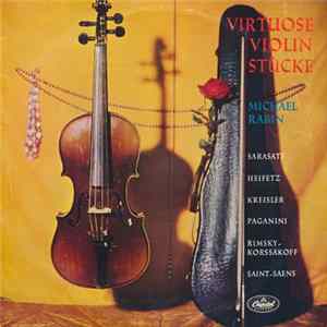 Michael Rabin - Virtuose Violinstücke Mp3