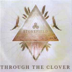 Stonefield - Through The Clover EP Mp3