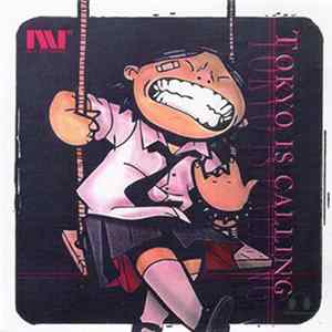 Various - Tokyo Is Calling Mp3