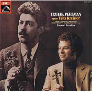 Itzhak Perlman, Samuel Sanders - Itzhak Perlman Spielt Fritz Kreisler Mp3