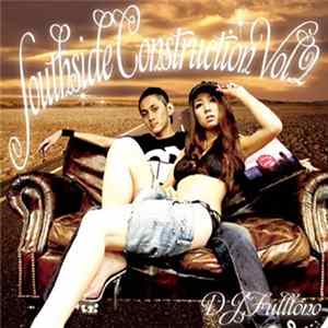 D.J.Fulltono - Southside Construction Vol.2 Mp3