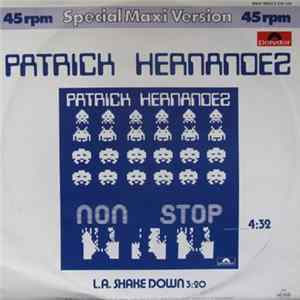 Patrick Hernandez - Non Stop Mp3