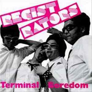 Registrators - Terminal Boredom Mp3