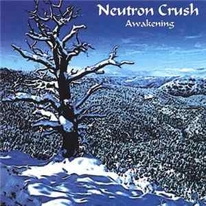 Neutron Crush - Awakening Mp3