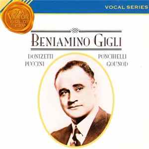 Beniamino Gigli - Donizetti, Ponchielli, Puccini, Gounod Mp3