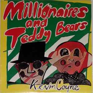 Kevin Coyne - Millionaires And Teddy Bears Mp3