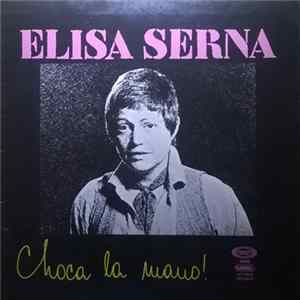 Elisa Serna - Choca La Mano! Mp3
