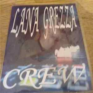 Lana Grezza Crew - Lana Grezza Crew Mp3