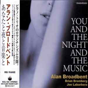 Alan Broadbent - You And The Night And The Music Mp3