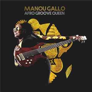 Manou Gallo - Afro Groove Queen Mp3