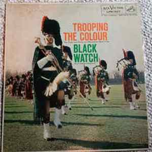 Royal Highland Regiment - Trooping the Colour - The Pipes and Drums and Regimental Band of the Black Watch Mp3