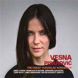 Vesna Pisarović - The Great Yugoslav Songbook Mp3
