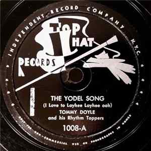 Tommy Doyle And His Rhythm Toppers - The Yodel Song / When I Am Far Away Mp3