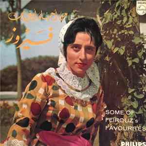 فيروز - من أحلى أغنيات = Some Of Feirouz's Favourites Mp3