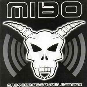 MiBo - Mastermind Brutal Terror Mp3
