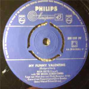 Rita Reys With The Wessel Ilcken Combo / Rita Reys With Tom Dissevelt Orchestra - My Funny Valentine / Spring Can Really Hang You Up The Most Mp3