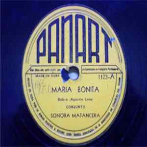 La Sonora Matancera - Maria Bonita / Se Acaba El Mundo Mp3