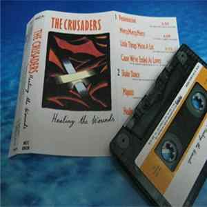 The Crusaders - Healing The Wounds Mp3