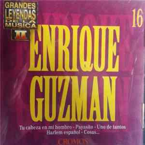 Enrique Guzman - Grandes Leyendas De La Musica II Mp3