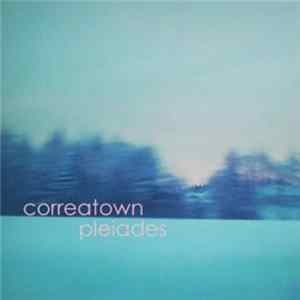 Correatown - Pleiades Mp3