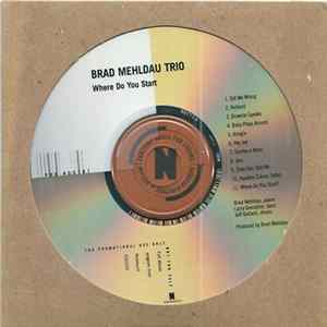 Brad Mehldau Trio - Where Do You Start Mp3