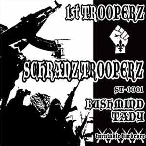 Schranz Trooperz - 1st TROOPERZ Mp3