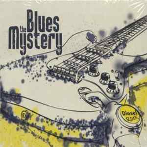 The Blues Mystery - Diesel Rock Mp3