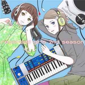 Various - Recorded Girls 2nd Season Mp3