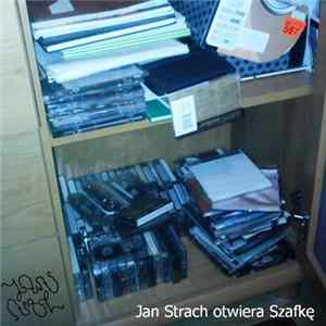 Jan Strach - Jan Strach Otwiera Szafkę Mp3