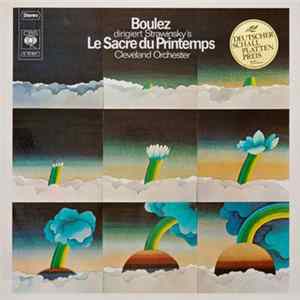 Boulez Dirigiert Stravinsky - The Cleveland Orchestra - Le Sacre Du Printemps Mp3