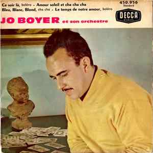 Jo Boyer Et Son Orchestre - Ce Soir L Mp3