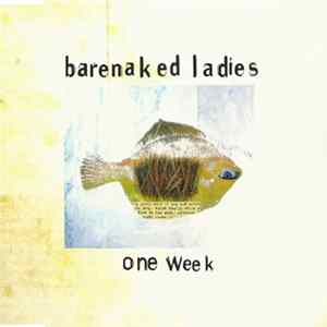 Barenaked Ladies - One Week Mp3