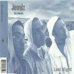 Jewelz Feat. Stine Bee - Last Night Mp3