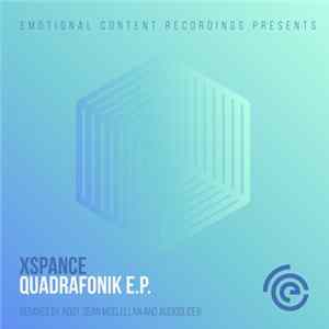 Xspance - Quadrafonik E.P. Mp3