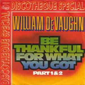 William DeVaughn - Be Thankful For What You Got Mp3
