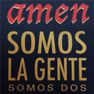 Amén - Somos La Gente, Somos Dos Mp3