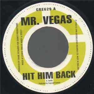 Mr. Vegas / General B - Hit Him Back / U Nah Do It Mp3