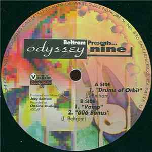 Beltram Presents... Odyssey Nine - Drums Of Orbit Mp3