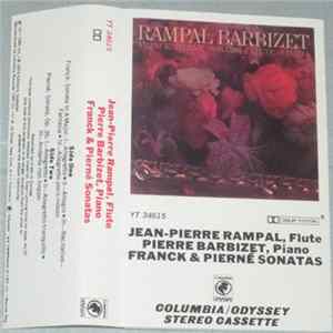 Jean-Pierre Rampal / Pierre Barbizet / Franck / Pierné - Sonatas For Flute And Piano Mp3