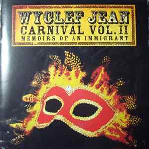 Wyclef Jean - Carnival Vol. II... Memoirs Of An Immigrant Mp3