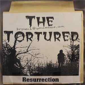 The Tortured - Resurrection Mp3