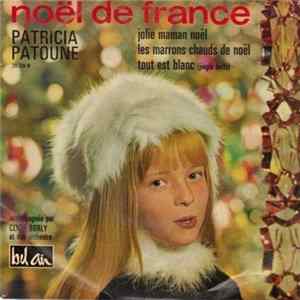 Patricia Patoune - Noël De France Mp3