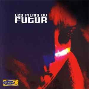 Various - Les Films Du Futur Mp3