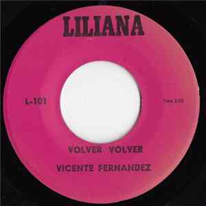 Vicente Fernandez - Volver Volver / Las Mananitas Mp3