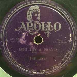 The Larks - Let's Say A Prayer / My Reverie Mp3