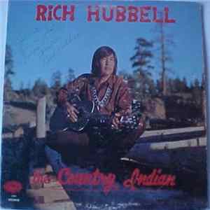 Rich Hubbell - The Country Indian Mp3