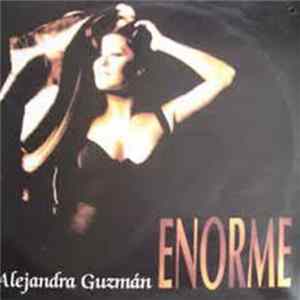 Alejandra Guzmán - Enorme Mp3