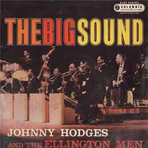 Johnny Hodges And The Ellington Men - The Big Sound Mp3